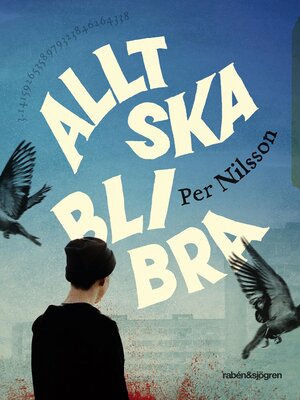 cover image of Allt ska bli bra